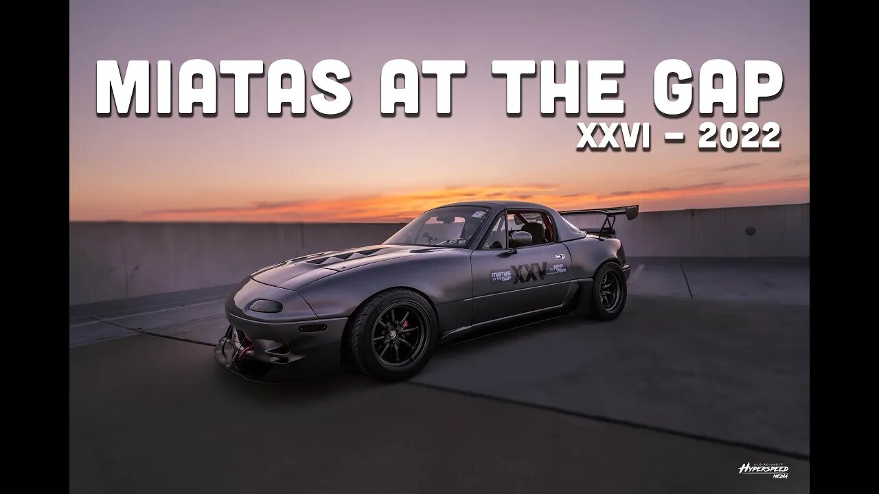 💥💥💥 MATG XXVI - 2022 - Miatas at the Gap Feature Film 💥💥💥 #miata #mazda #mx5 #roadster #totd