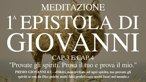 2022.10.03-Eliseo.Bonanno-MEDITAZIONE PRIMA EPISTOLA GIOVANNI - CAP.3 E CAP.4