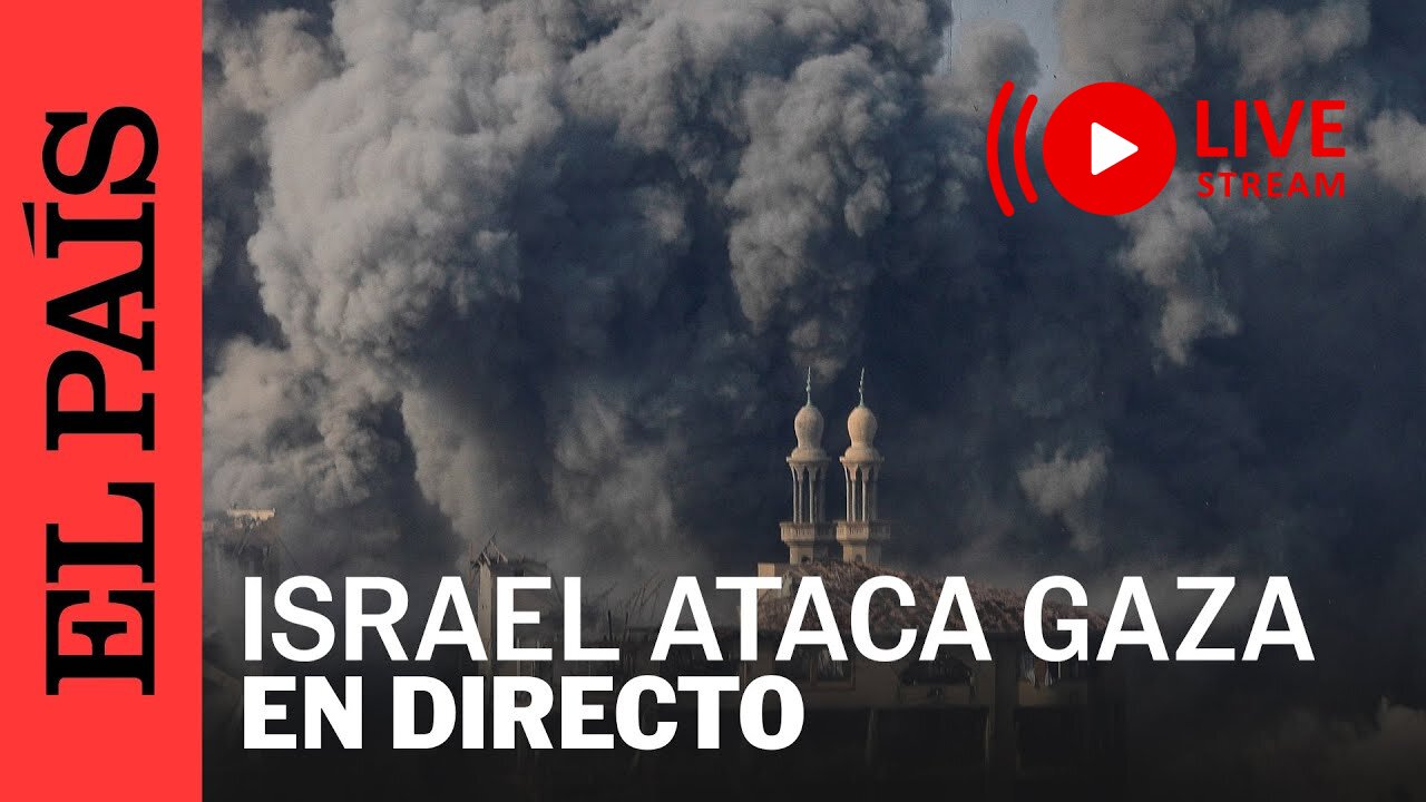 DIRECTO | Israel bombardea la Franja de Gaza | EL PAÍS