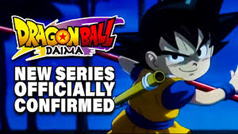 Dragon ball DAIMA new upcoming webseries