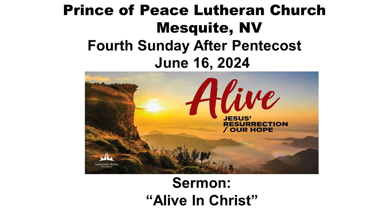 6-16-24 Prince of Peace Lutheran - Mesquite NV - Part 1