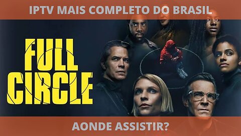 Aonde assistir a série CÍRCULO FECHADO