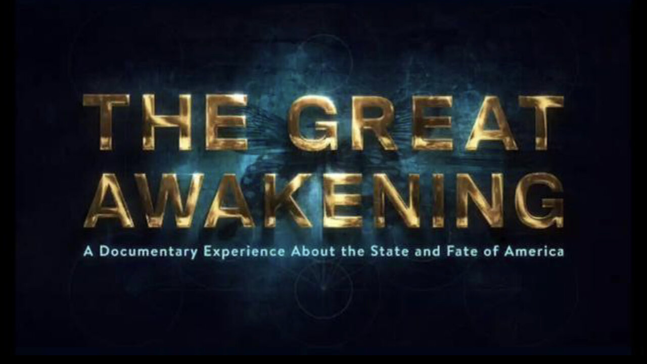 The great awakening documentary