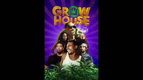 Grow House (Full Movie)