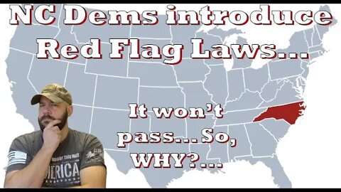 NC Dems introduce Red Flag Laws… but WHY if they can’t pass it?…