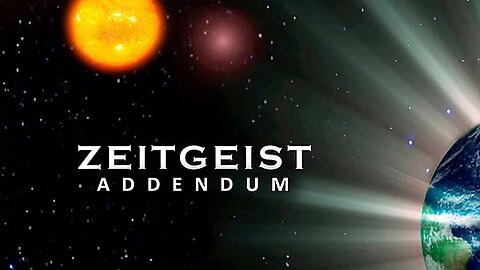 ZEITGEIST: ADDENDUM Full Documentary