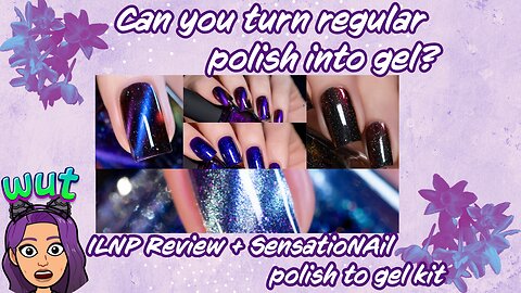Hmm...Can I turn ILNP Nail Polish into Gel Polish?