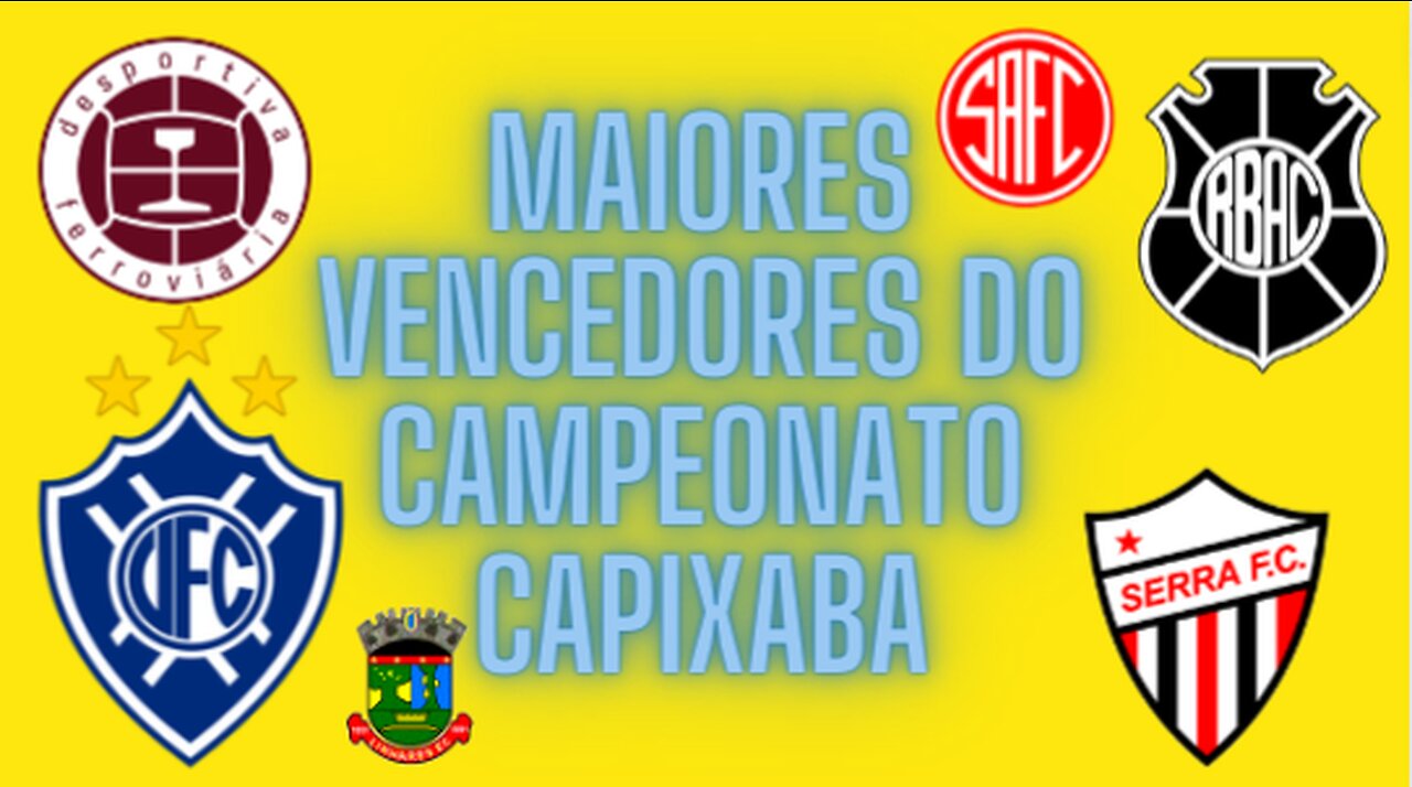 Maiores Vencedores do Campeonato Capixaba