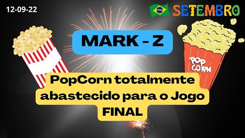 MARK-Z PopCorn totalmente abastecido para o Jogo FINAL