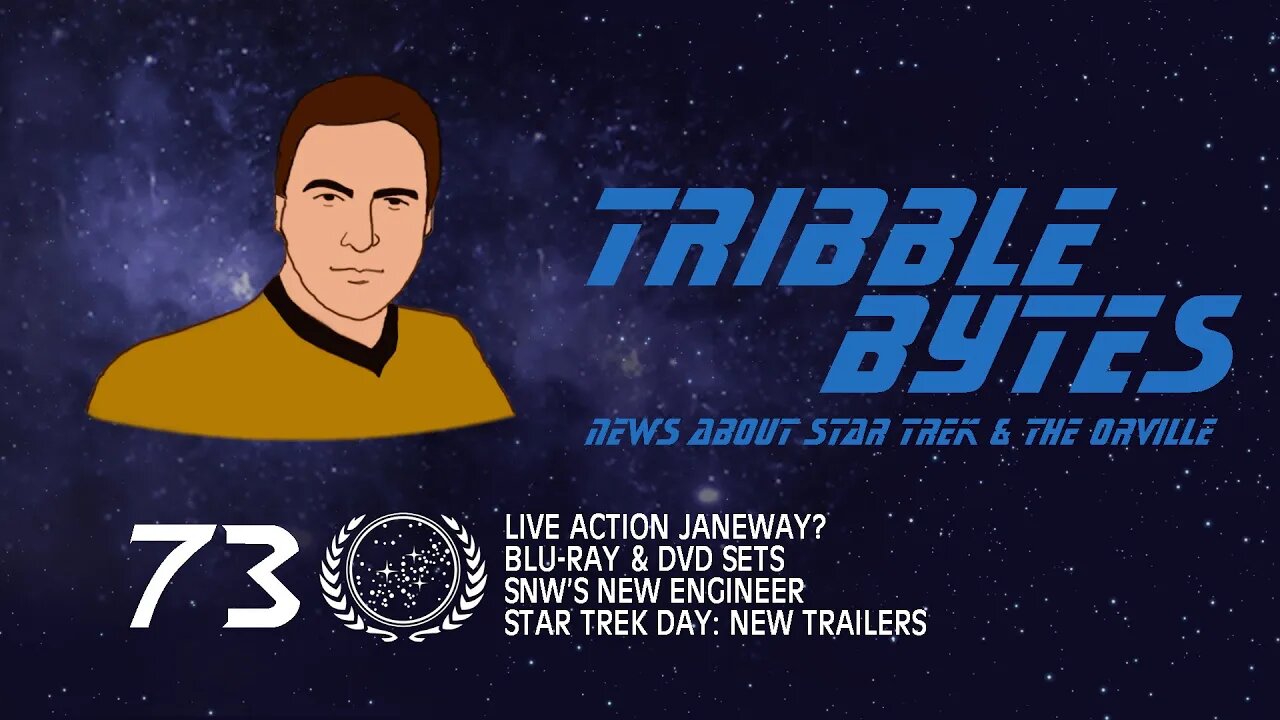 TRIBBLE BYTES 73: News About STAR TREK and THE ORVILLE -- Sep 11, 2022