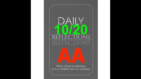 Daily Reflections – October 20 – Alcoholics Anonymous - Read Along