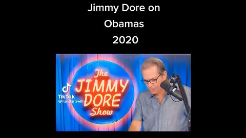 Jimmy Dore shares bombs about the Obamas.