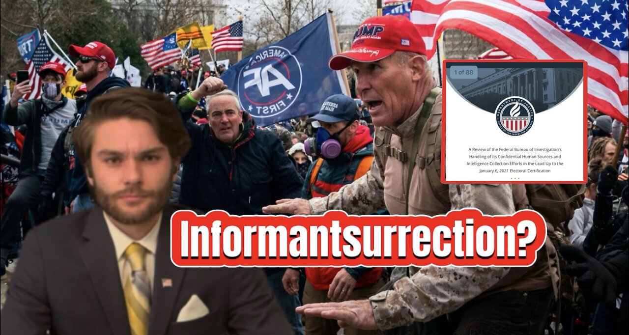 New Inspector General report confirms that 26 FBI Informants were planted at the J6 Capitol Protest.