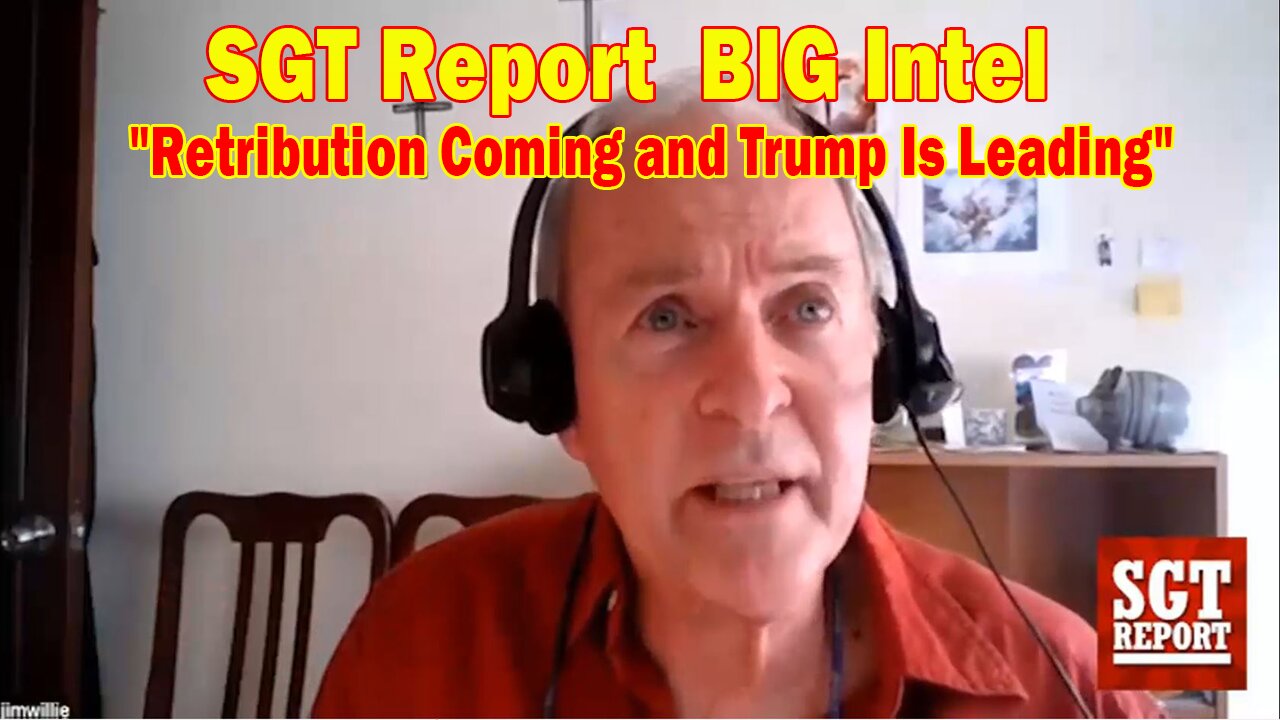 SGT Report Update Today Sep 11: "New Jim Willie Retribution Coming and Trump Is Leading!"