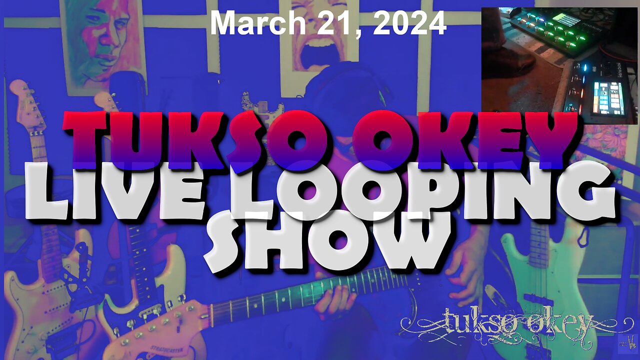 Tukso Okey Live Looping Show - Thursday, March 21, 2024