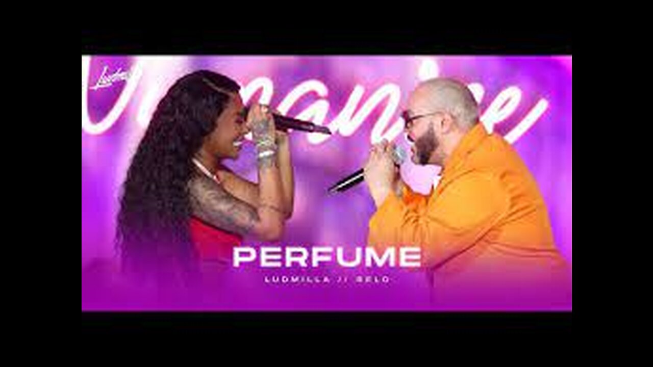 Cantora: Ludmilla e Cantor Belo - Música: Perfume