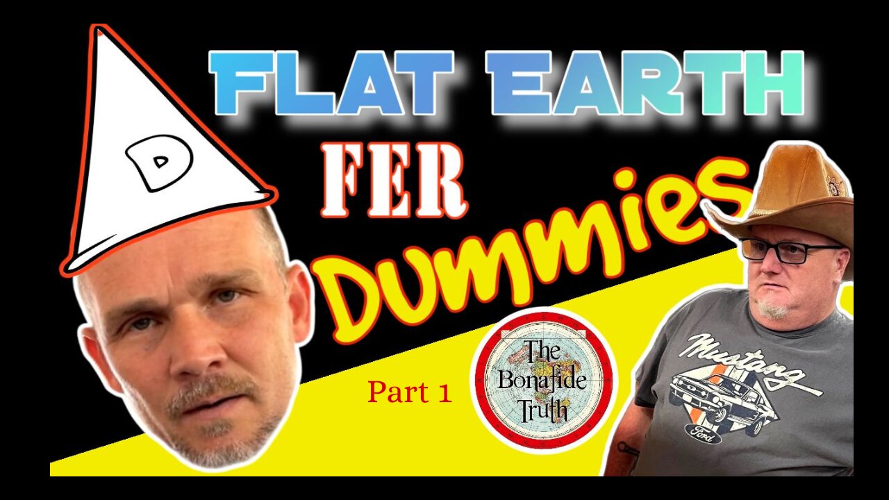 Flat Earth fer Dummies Part 1 #greglocke #flatearth