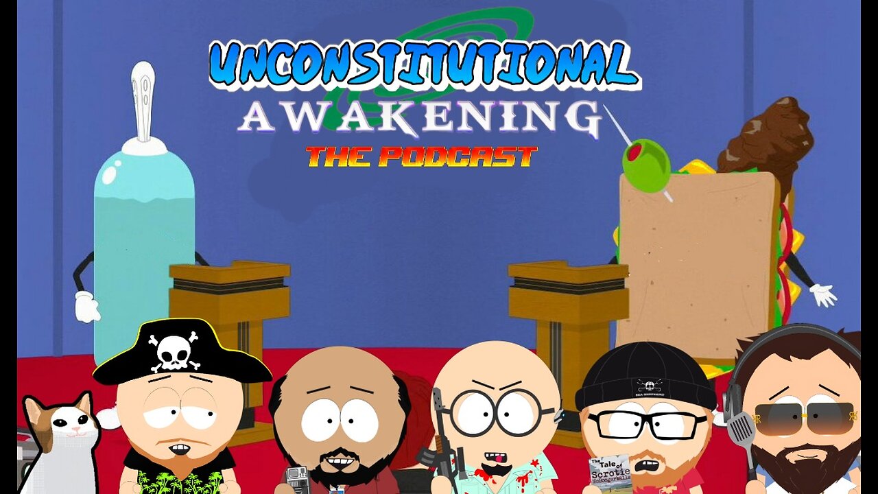 Unconstitutional Awakening the podcast ep202