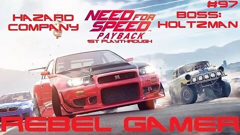 Need for Speed Payback - Hazard Company Boss: Holtzman (#97) - XBOX SERIES X