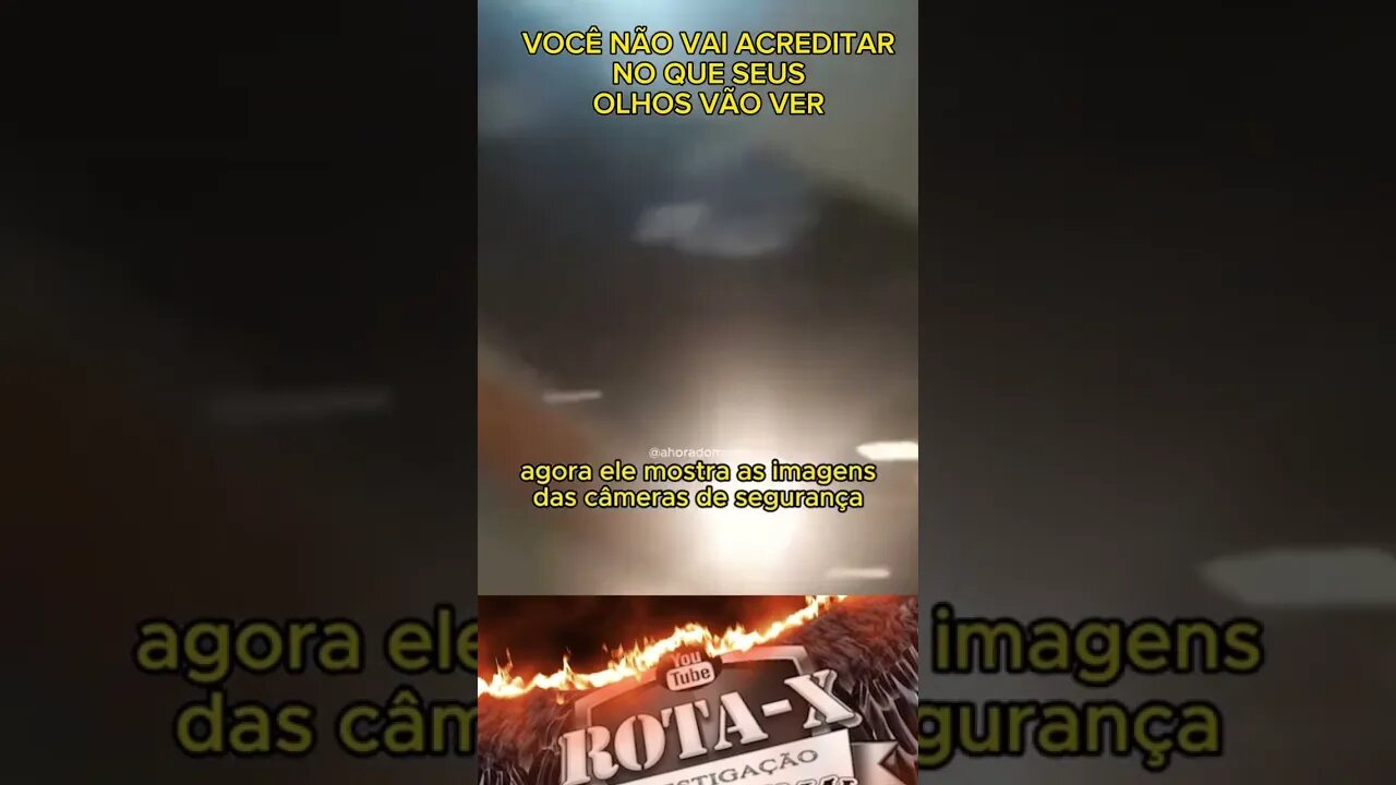 OLHA O QUE ELE FILMOU, INACREDITÁVEL