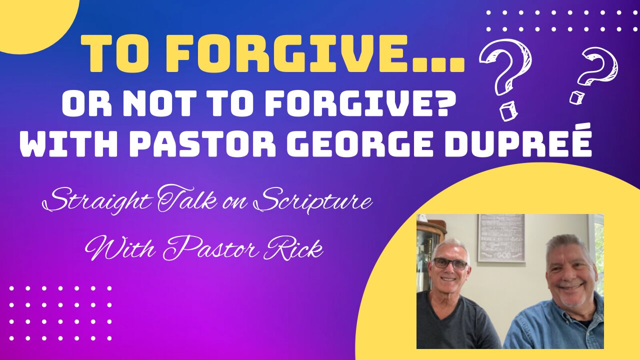 TO FORGIVE OR NOT TO FORGIVE!