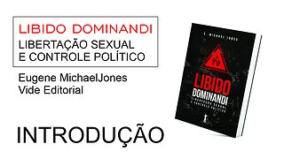 LIBIDO DOMINANDI - Introdução