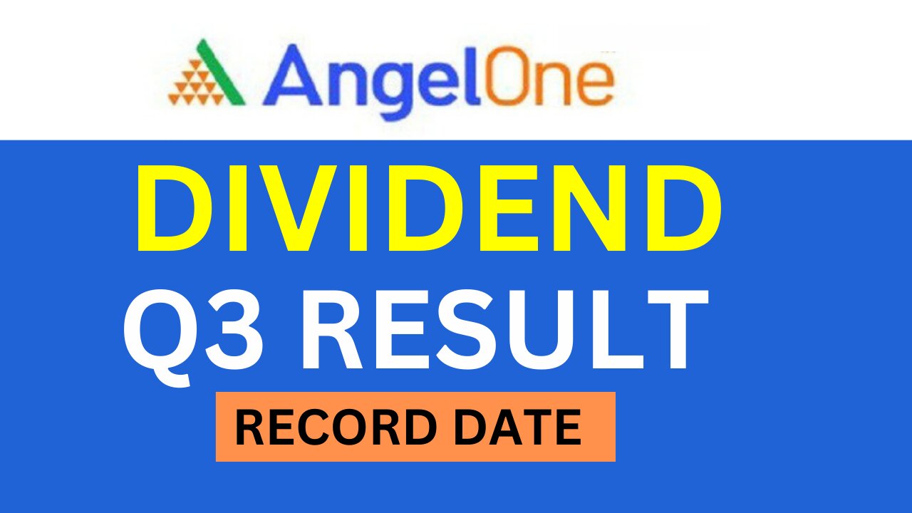 Angel one Dividend | Angel one Q3 Results | Angel one Results today | एक शेयर पर 12.70रुपये डिविडेंड