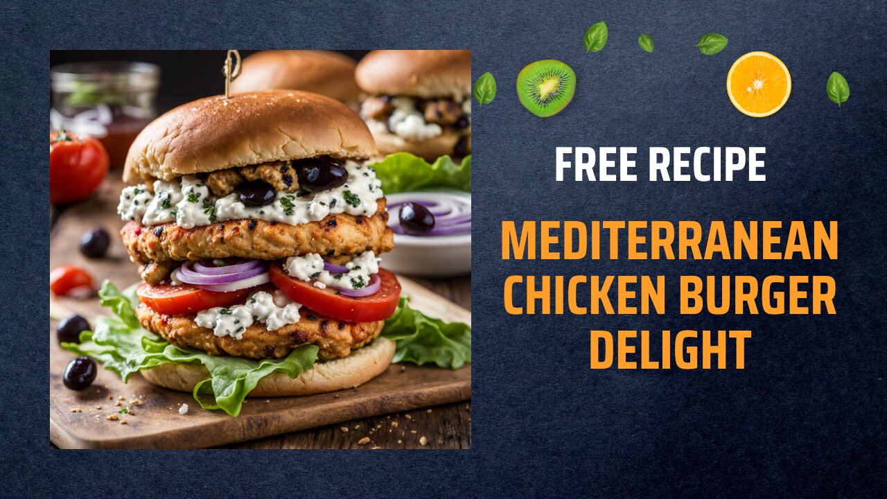 Free Mediterranean Chicken Burger Delight Recipe 🍔🌿🍅