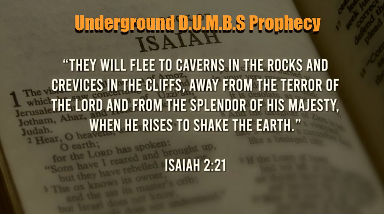 Underground D.U.M.B.S Bible Prophecy