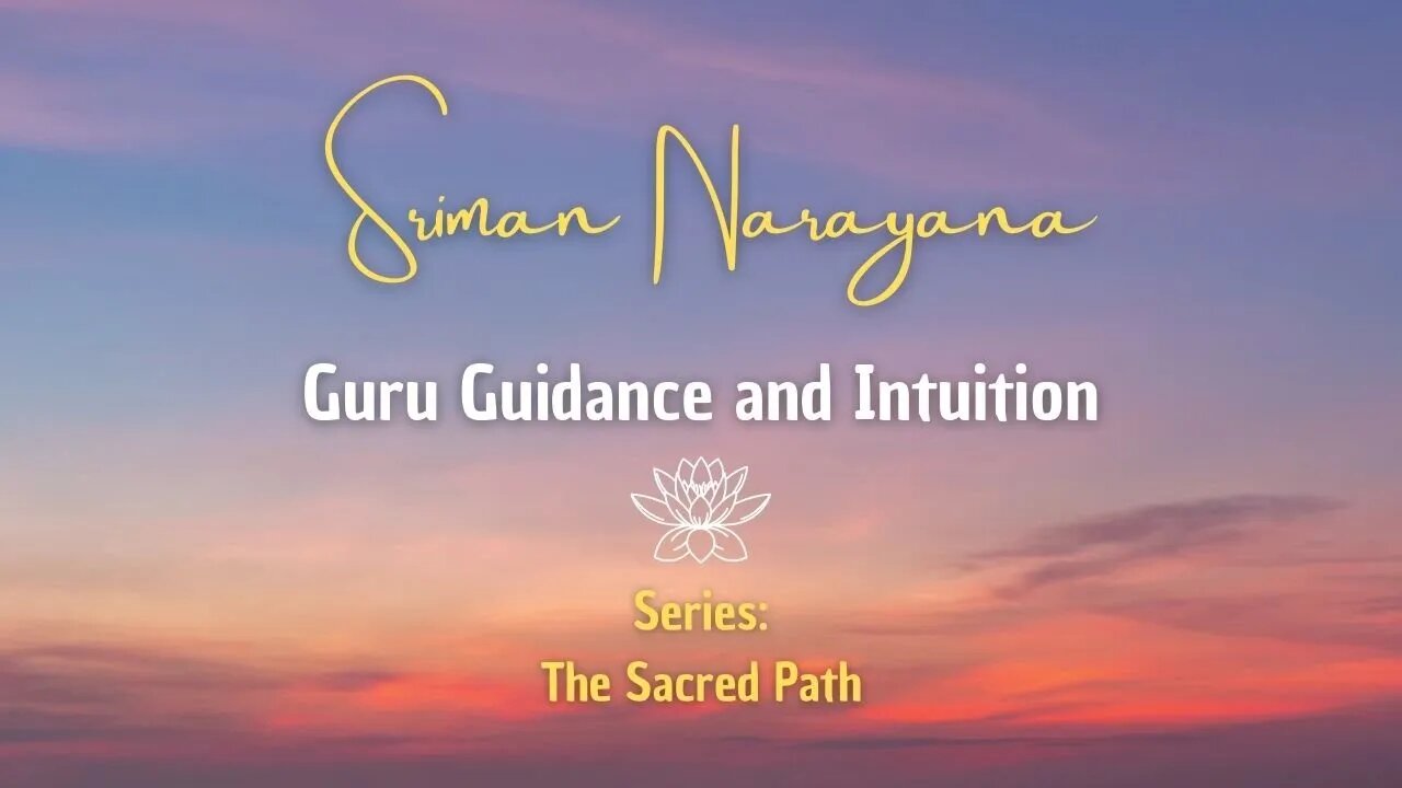 Guru Guidance and Intuition