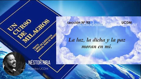 Lección 93 de Un Curso de Milagros