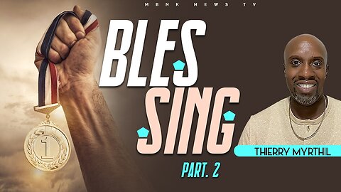 THE BLESSING - PART 2