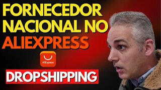 FORNECEDORES DO ALIEXPRESS COM ESTOQUE NO BRASIL - DROPSHIPPING NACIONAL NO ALIEXPRESS