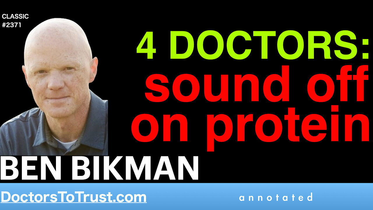 BEN BIKMAN | 4 DOCTORS sound off: on protein