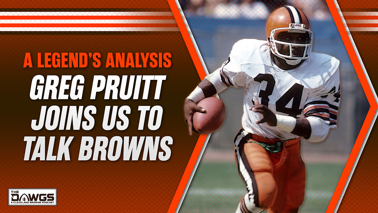 Former Browns RB Greg Pruitt Analyzes the Current Team