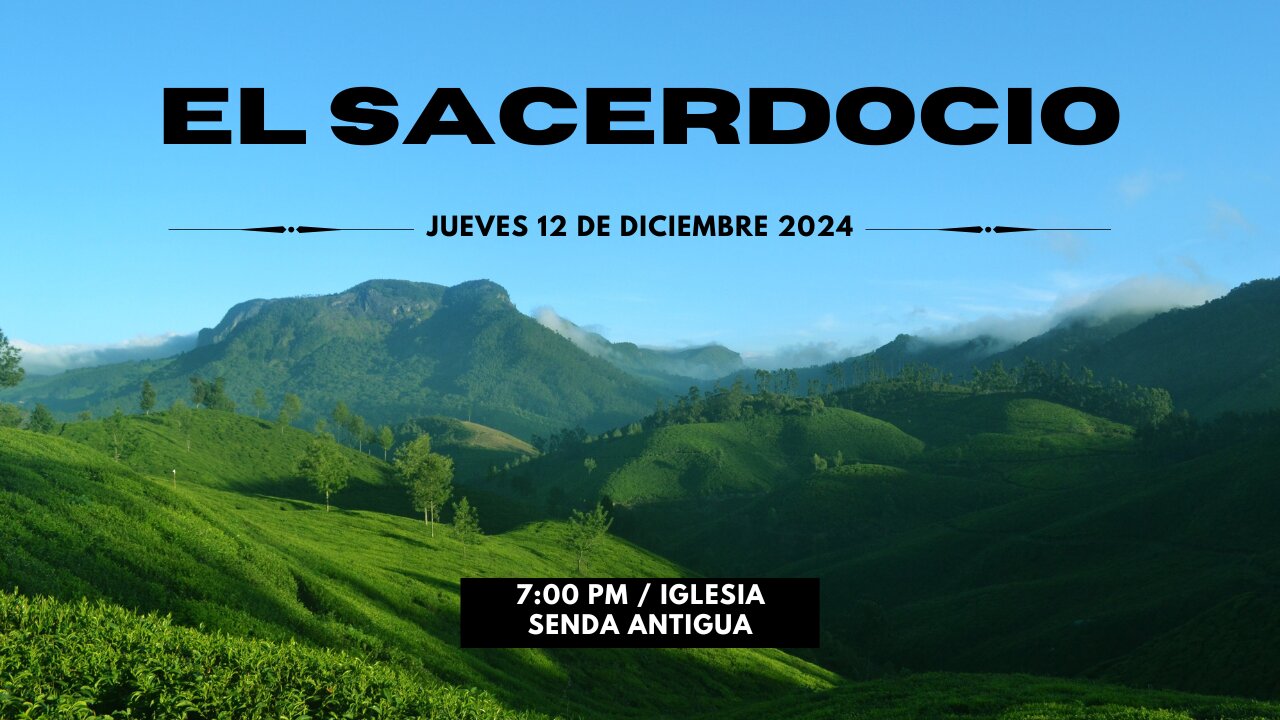 El Sacerdocio - Lección 15 - Jueves 12 de Diciembre 2024