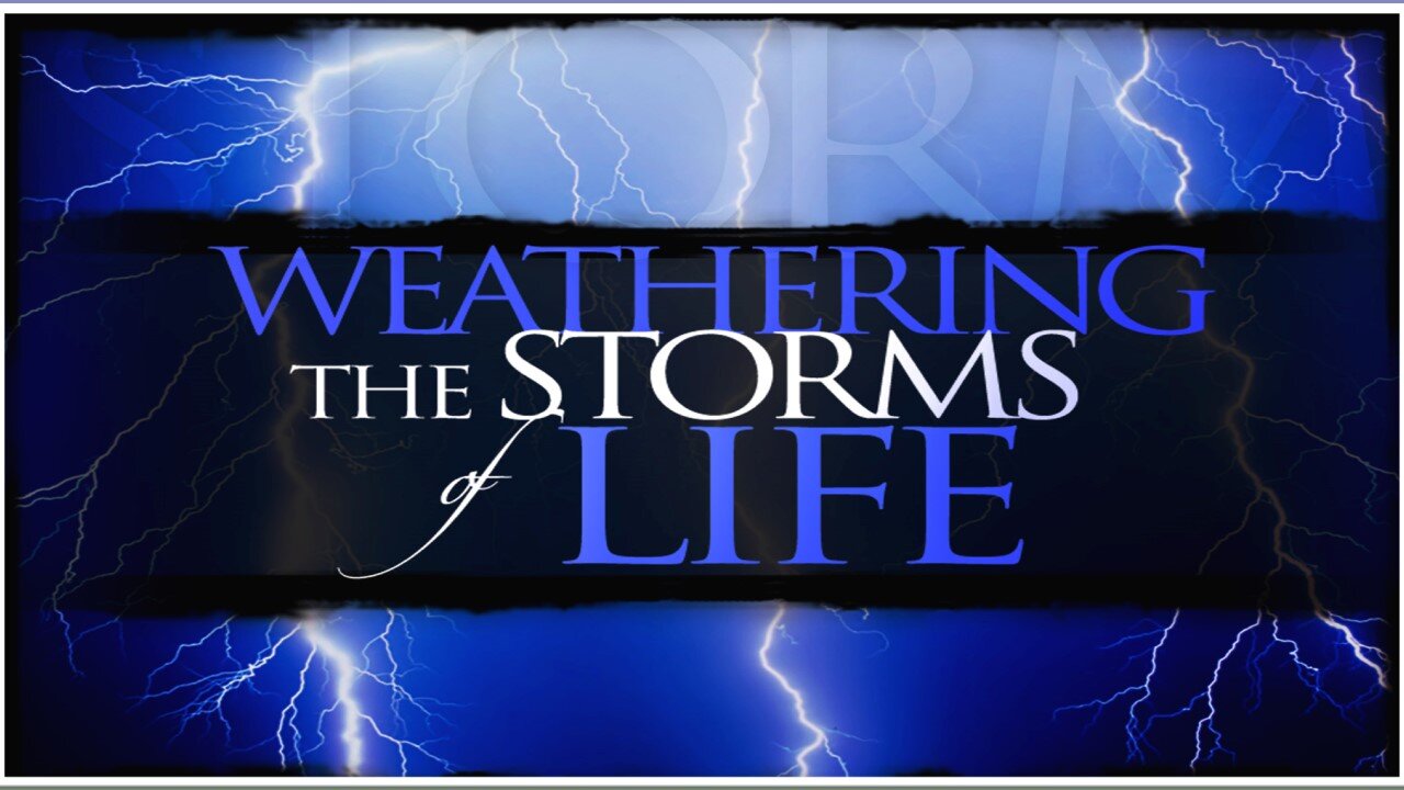 Weathering The Storms, Pastor Roy Smith, 06/19/2024