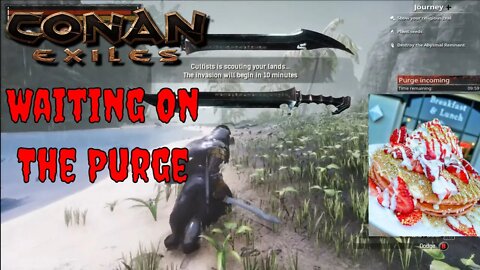 Purge Day On Conan Exiles I Don't Have Any Idea What Will Happen