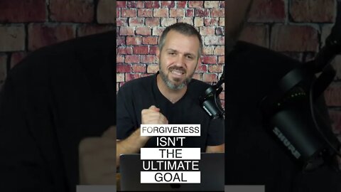 Forgiveness isn't the finish line