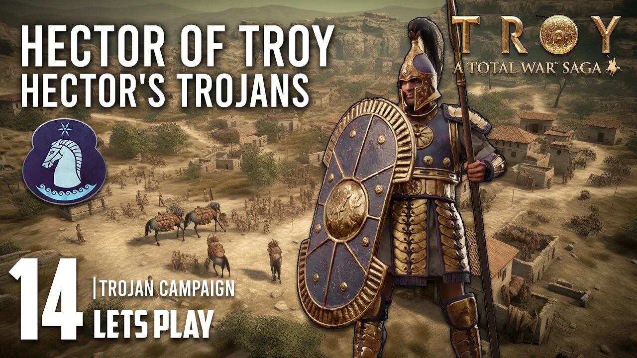 The Agents are Many | Total War: Troy | Hector of Troy - Part 14