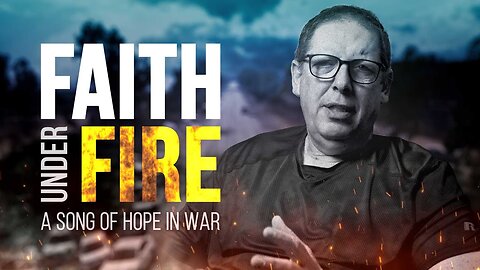 Delivering faith and hope on the road of conflict – Faith under Fire