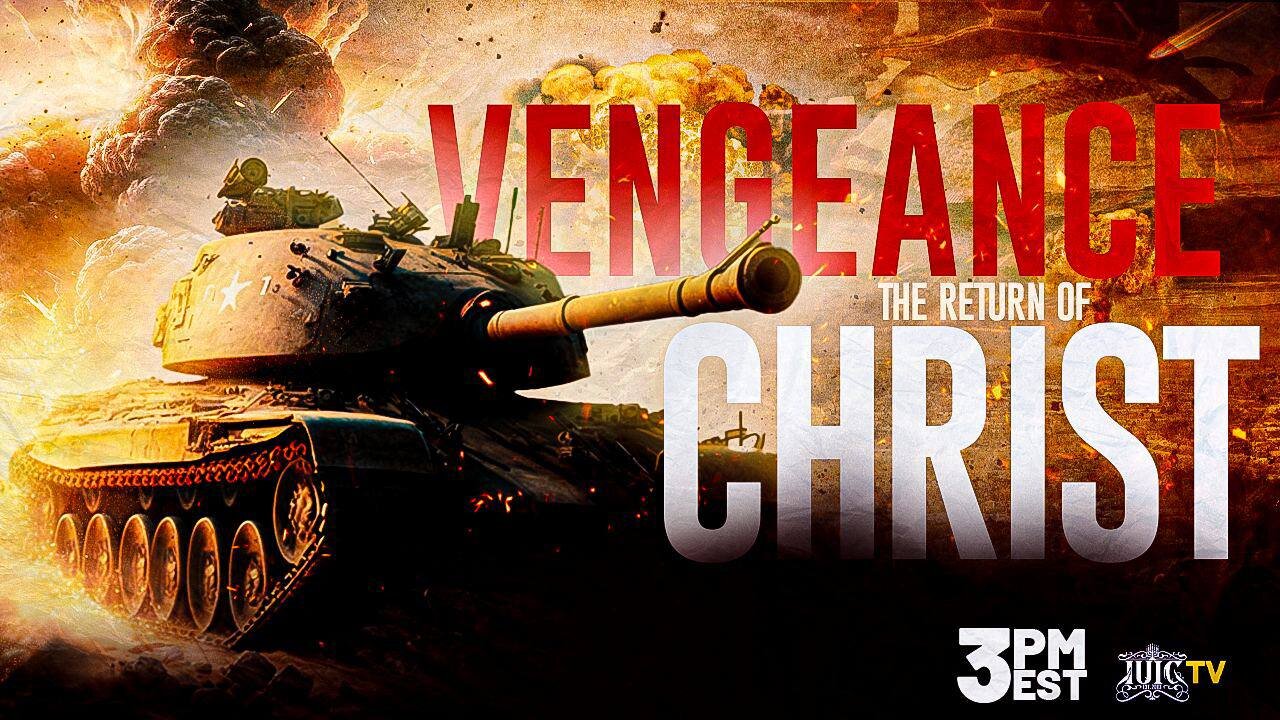 Vengence: The Return of Christ