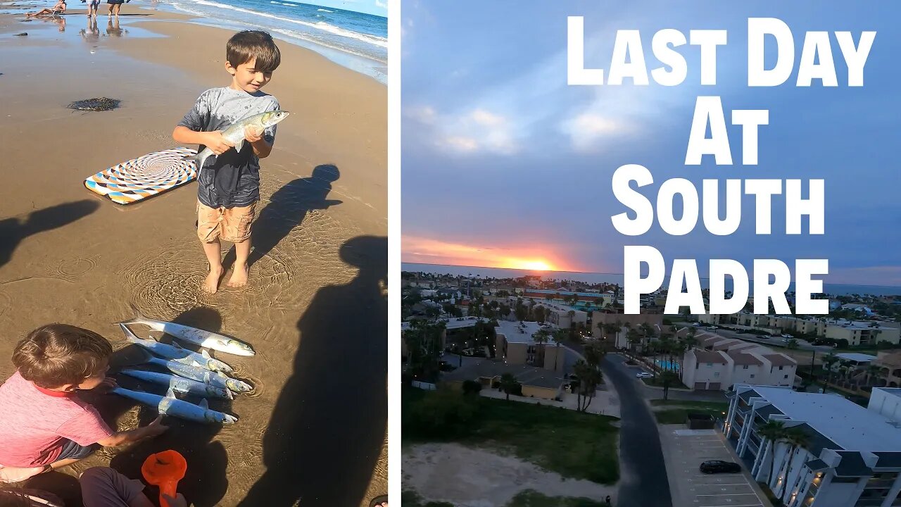 Last Day At South Padre | Beach fishing | House Tour!