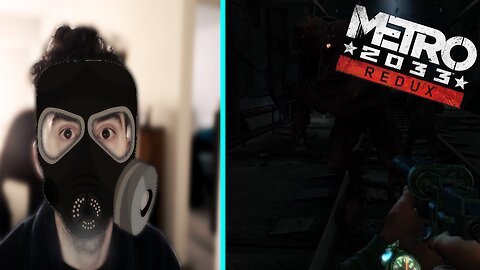 Let's Play Metro 2033 Redux | Bourban | Part 1