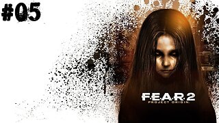 F.E.A.R 2 |05| Les bouffeurs de munition