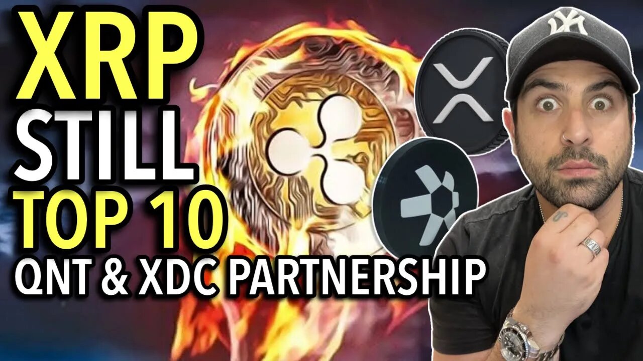 🔥 XRP (RIPPLE) STILL A TOP 10 CRYPTO FOR A REASON | QUANT (QNT) AND XINFIN (XDC) PARTNERSHIP BULLISH