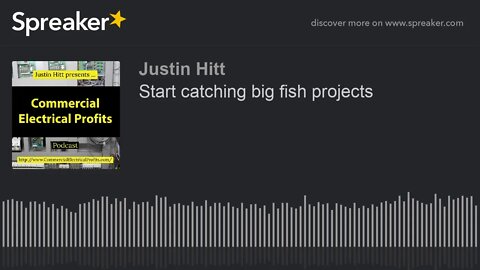 Start catching big fish projects