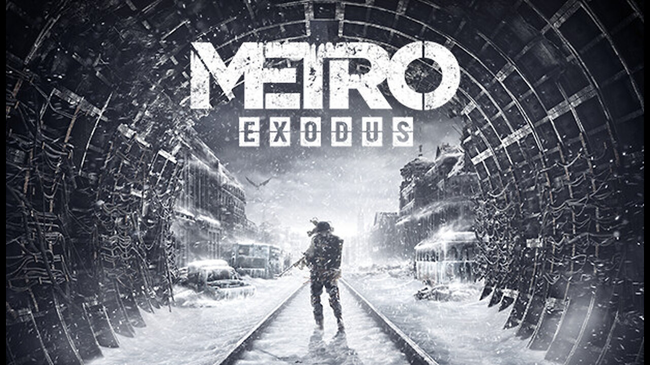 Let's play Metro Exodus