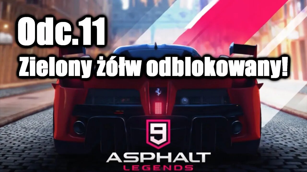 Asphalt 9 odc.11 Zielony żółw odblokowany!