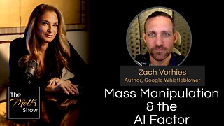 Mel K & Zach Vorhies | Mass Manipulation & the AI Factor | 11-3-24